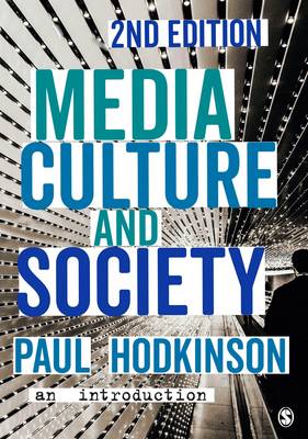 Paul Hodkinson - Media, Culture and Society: An Introduction - 9781473902367 - V9781473902367