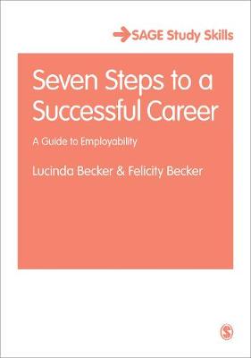 Lucinda Becker - Seven Steps to a Successful Career: A Guide to Employability - 9781473919426 - V9781473919426