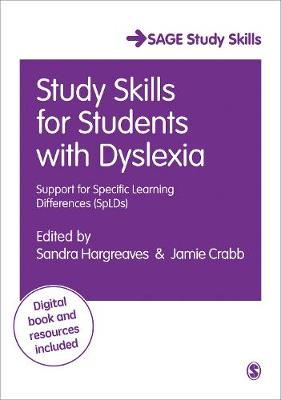 Sandra Hargreaves - Study Skills for Students with Dyslexia: Support for Specific Learning Differences (SpLDs) - 9781473925137 - V9781473925137