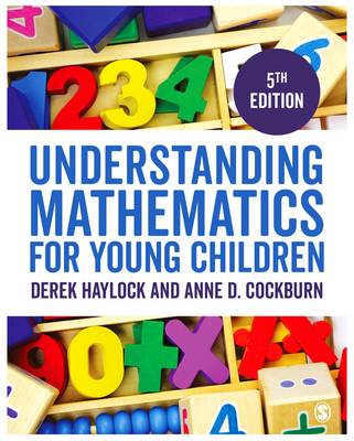 Derek Haylock - Understanding Mathematics for Young Children: A Guide for Teachers of Children 3-7 - 9781473953512 - V9781473953512