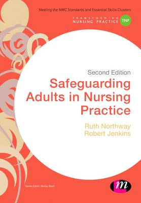 Ruth Northway - Safeguarding Adults in Nursing Practice - 9781473954847 - V9781473954847
