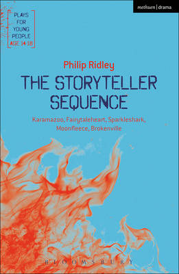 Philip Ridley - The Storyteller Sequence: Karamazoo; Fairytaleheart; Sparkleshark; Moonfleece; Brokenville - 9781474216999 - V9781474216999