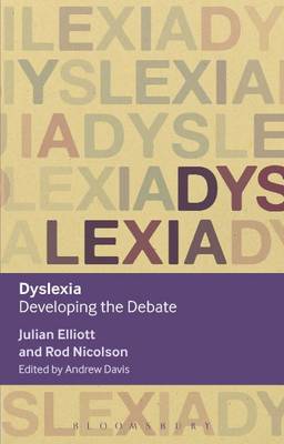 Julian Elliott - Dyslexia: Developing the Debate - 9781474233750 - V9781474233750