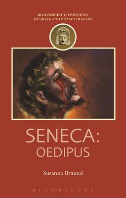 Professor Susanna Braund - Seneca: Oedipus - 9781474234788 - V9781474234788
