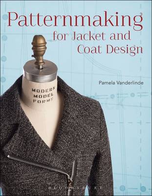 Pamela Vanderlinde - Patternmaking for Jacket and Coat Design - 9781474235082 - V9781474235082