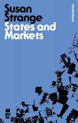 Susan Strange - States and Markets - 9781474236928 - V9781474236928
