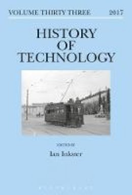 Inkster Ian - History of Technology Volume 33 - 9781474237147 - V9781474237147