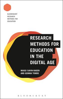 Maggi Savin-Baden - Research Methods for Education in the Digital Age - 9781474245623 - V9781474245623