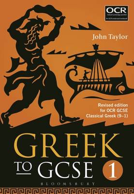 John Taylor - Greek to GCSE: Part 1: for OCR GCSE Classical Greek (9-1) - 9781474255165 - V9781474255165