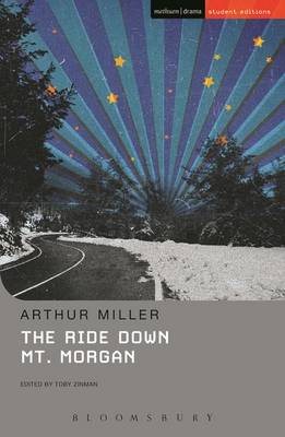 Arthur Miller - The Ride Down Mt. Morgan (Student Editions) - 9781474256544 - KKD0003609