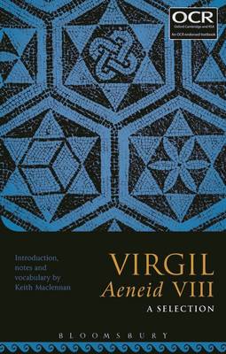 Maclennan Keith - Virgil Aeneid VIII: A Selection - 9781474271905 - V9781474271905