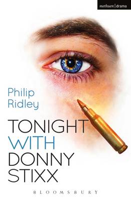 Philip Ridley - Tonight With Donny Stixx (Modern Plays) - 9781474275248 - V9781474275248