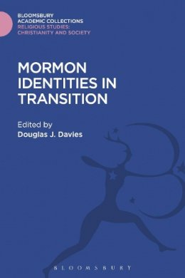 Davies Douglas J - Mormon Identities in Transition - 9781474281300 - V9781474281300
