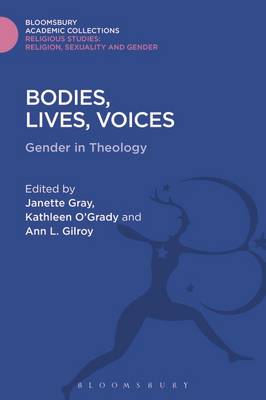 Gray Janette - Bodies, Lives, Voices: Gender in Theology - 9781474282031 - V9781474282031