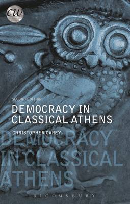 Christopher Carey - Democracy in Classical Athens (Classical World) - 9781474286367 - V9781474286367