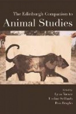 Lynn Turner - The Edinburgh Companion to Animal Studies - 9781474418416 - V9781474418416