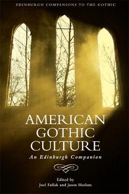 Jason Haslam - American Gothic Culture: An Edinburgh Companion - 9781474425551 - V9781474425551