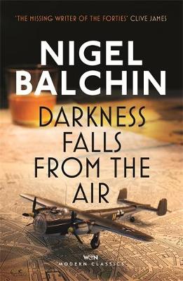 Nigel Balchin - Darkness Falls from the Air - 9781474601184 - 9781474601184
