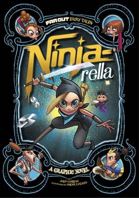 Joey Comeau - Ninja-Rella: A Graphic Novel - 9781474710251 - V9781474710251
