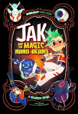 Carl Bowen - Jak and the Magic Nano-beans: A Graphic Novel - 9781474710305 - V9781474710305