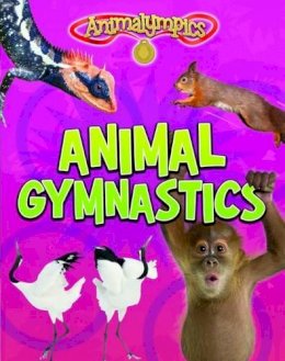 Isabel Thomas - Animal Gymnastics - 9781474713627 - V9781474713627