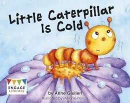 Anne Giulieri - Little Caterpillar Is Cold - 9781474715058 - V9781474715058