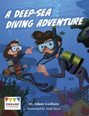 Adam Guillain - A Deep-Sea Diving Adventure - 9781474717854 - V9781474717854