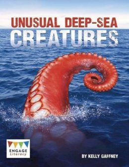 Kelly Gaffney - Unusual Deep-sea Creatures - 9781474717939 - V9781474717939