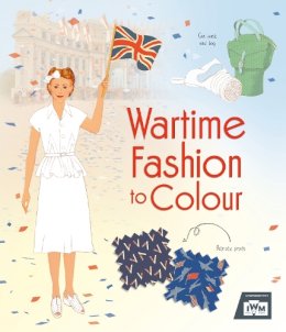 Rosie Hore - Wartime Fashion to Colour - 9781474917162 - V9781474917162