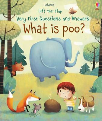 Katie Daynes - What is Poo? (Very First Lift-the-Flap Questions and Answers) (Very First Lift-the-Flap Questions & Answers) - 9781474917902 - V9781474917902