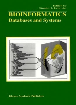 Stanley I. Letovsky - Bioinformatics: Databases and Systems - 9781475784053 - V9781475784053