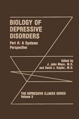 . Ed(s): Mann, J. John; Kupfer, David J. - Biology of Depressive Disorders - 9781475795004 - V9781475795004