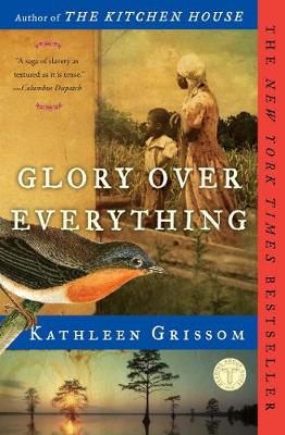 Kathleen Grissom - Glory over Everything - 9781476748450 - V9781476748450