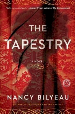 Nancy Bilyeau - The Tapestry. A Novel.  - 9781476756387 - V9781476756387