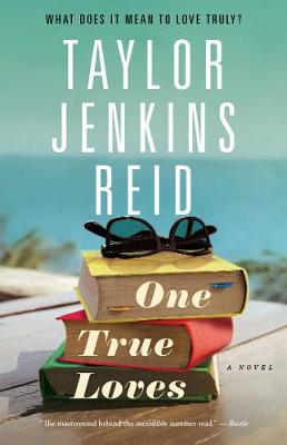 Taylor Jenkins Reid - One True Loves: A Novel - 9781476776903 - V9781476776903