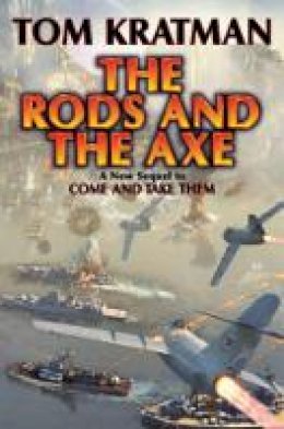 Tom Kratman - The Rods & The Axe - 9781476780740 - V9781476780740