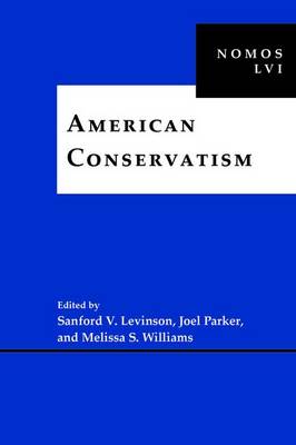Sanford Levinson - American Conservatism: NOMOS LVI - 9781479812370 - V9781479812370