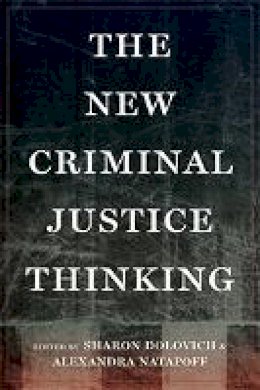 Sharon Dolovich - The New Criminal Justice Thinking - 9781479831548 - V9781479831548