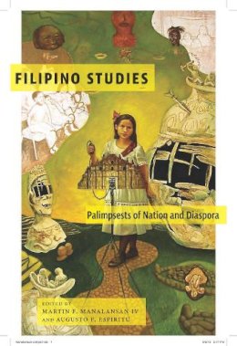 Martin F Manalansan - Filipino Studies - 9781479884353 - V9781479884353