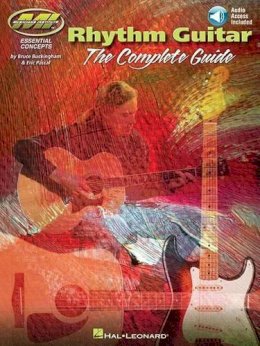 Various - Rhythm Guitar - The Complete Guide (Book/CD Edition) MI Press - 9781480309081 - V9781480309081