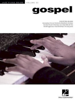 Various - Gospel: Jazz Piano Solos Series Volume 33 - 9781480387799 - V9781480387799