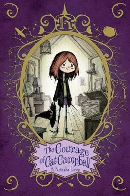 Natasha Lowe - The Courage of Cat Campbell - 9781481418713 - V9781481418713
