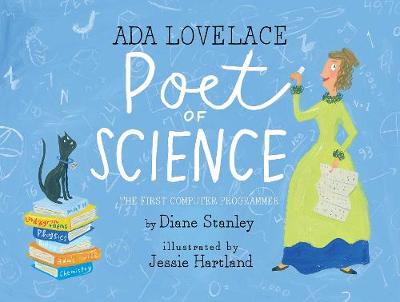 Diane Stanley - Ada Lovelace, Poet of Science: The First Computer Programmer - 9781481452496 - V9781481452496