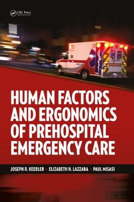 Joseph R. Keebler - Human Factors and Ergonomics of Prehospital Emergency Care - 9781482242515 - V9781482242515