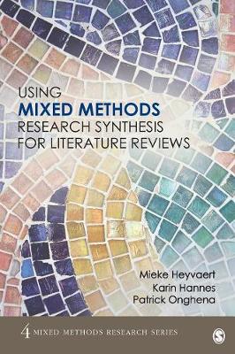 Mieke Heyvaert - Using Mixed Methods Research Synthesis for Literature Reviews - 9781483358291 - V9781483358291