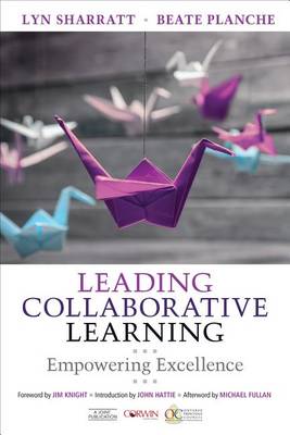 Lyn D. Sharratt - Leading Collaborative Learning: Empowering Excellence - 9781483368979 - V9781483368979