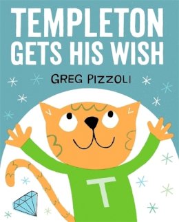 Greg Pizzoli - Templeton Gets His Wish - 9781484712740 - V9781484712740