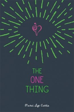 Marci Lyn Curtis - The One Thing - 9781484737613 - V9781484737613
