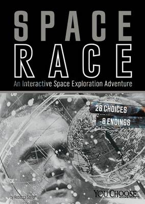 Rebecca Stefoff - Space Race: An Interactive Space Exploration Adventure - 9781491481363 - V9781491481363