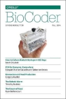 O'Reilly Media Inc - Biocoder #5 - 9781491913321 - V9781491913321 O'Reilly Media Inc - Biocoder #5 - 9781491913321 - V9781491913321